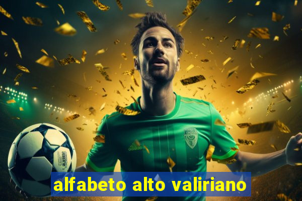 alfabeto alto valiriano